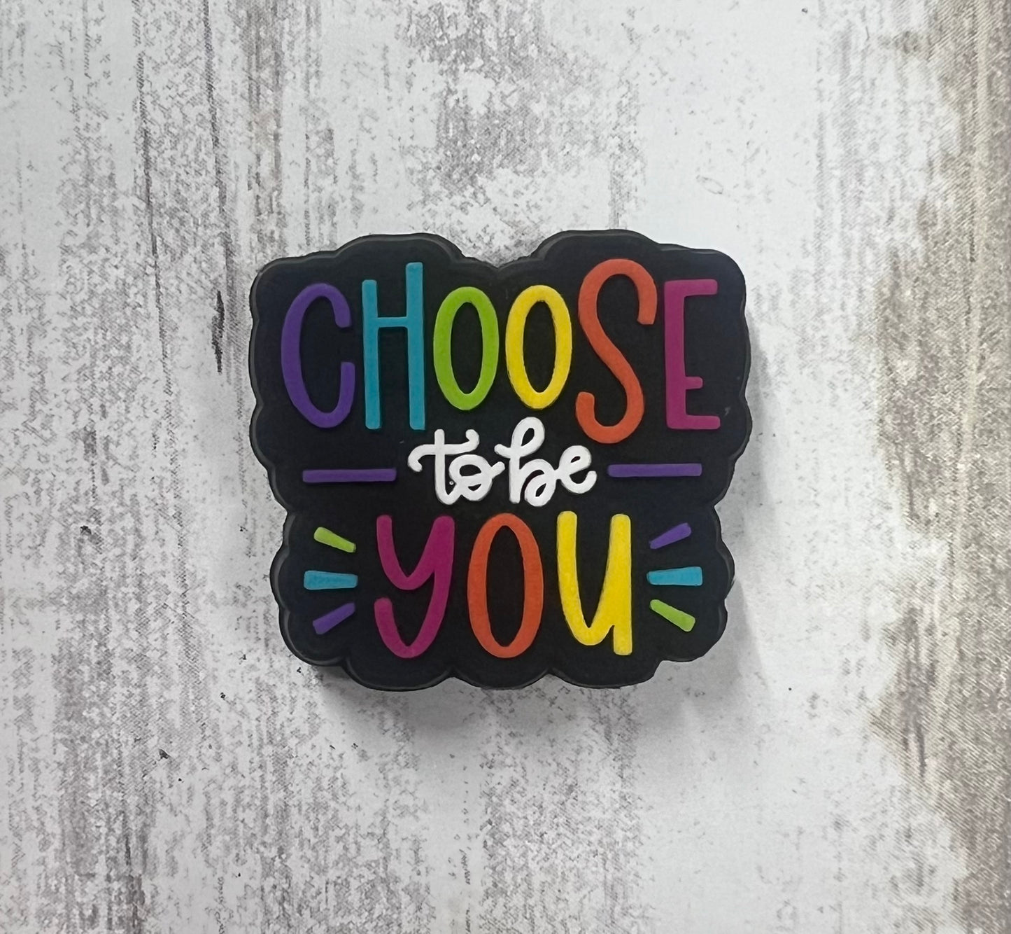 Choose To Be You Stuffin Stix