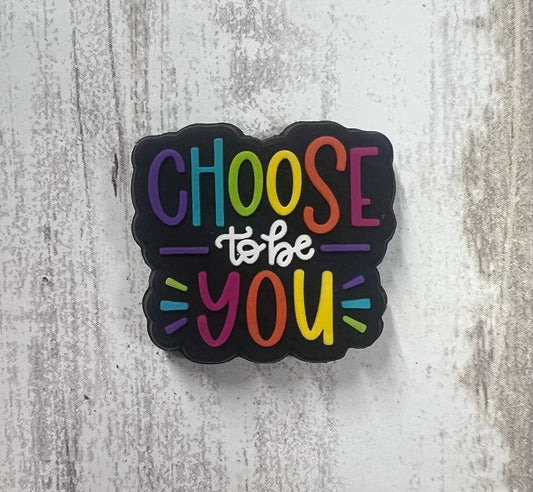 Choose To Be You Stuffin Stix
